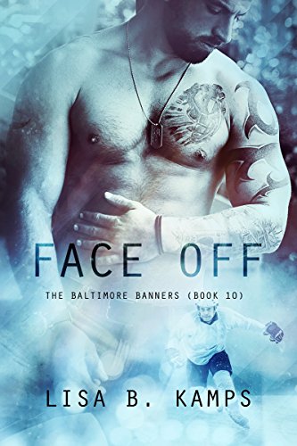 Face Off (The Baltimore Banners Book 10)