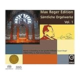  Reger, Max : Intégrale de L’oeuvre pour Orgue Vol.1