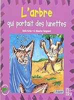 L'arbre qui portait des lunettes 2841297144 Book Cover