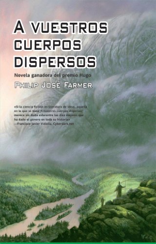 A vuestros cuerpos dispersos (Solaris ficción nº 95)