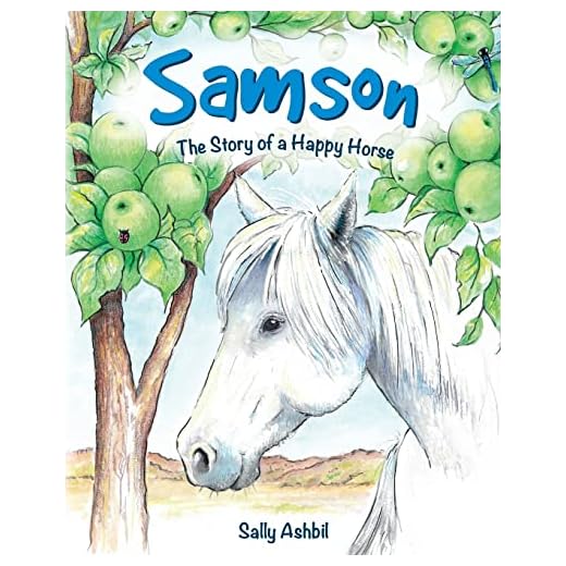 Samson: The Story of a Happy Horse