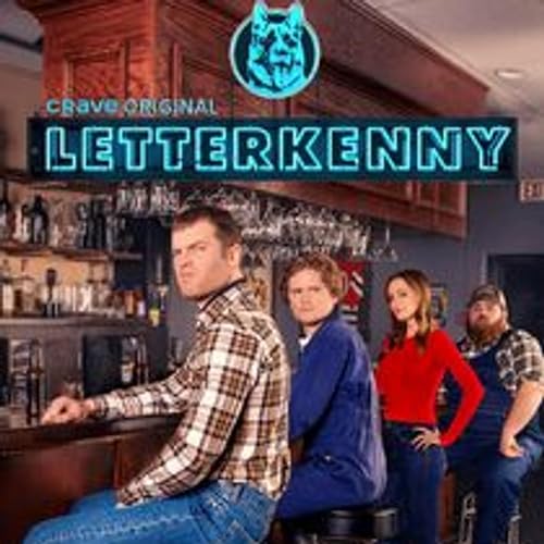 Page de couverture de Letterkenny S1 x Ep 01 Ain't No Reason to Get Excited