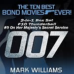 Cover of The Ten Best Bond Movies...Ever! 2-in-1 Box Set #10 Thunderball & #9 On Her Majesty's Secret Service