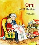 Omi kriegt alles hin