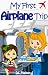 My First Airplane Trip