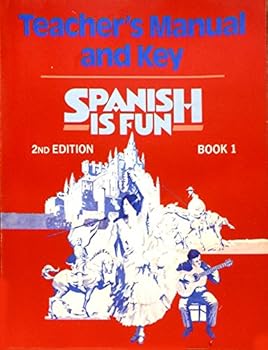 Paperback Teacher's Manual and Key for Spanish Is Fun, 2nd Ed. Book 1 Book