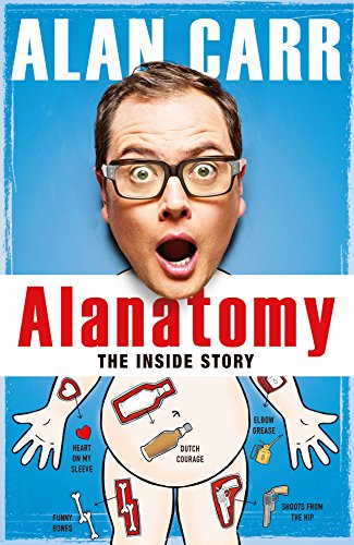 Alanatomy: The Inside Story 0718180763 Book Cover