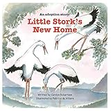 An adoption story: Little Stork's New Home