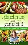 Abnehmen leicht gemacht! Nach Punkten kochen mit dem Thermomix