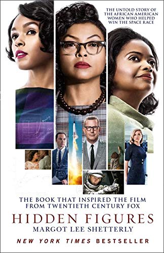 William Collins Hidden Figures: The Untold Story of the African American Women Who Helped Win the Space Race