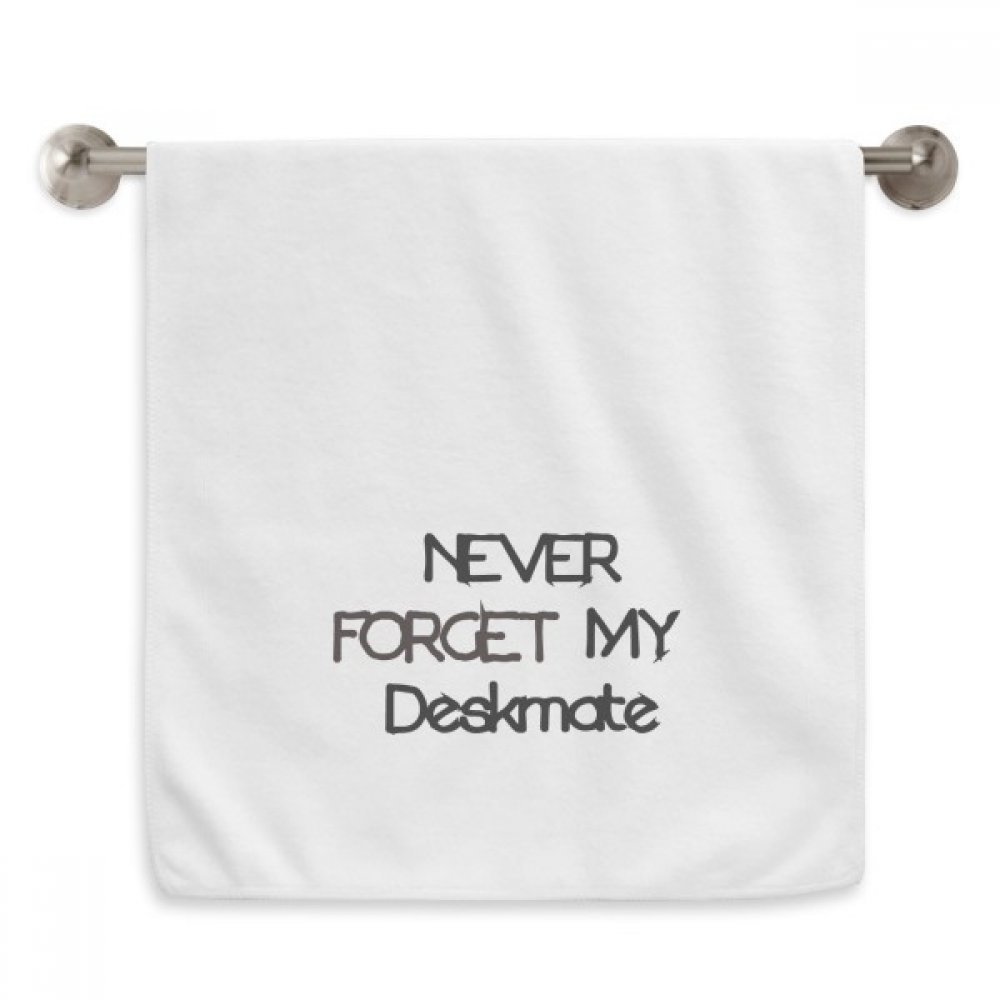 Jamais Forget Mon Deskmate la serviette blanche souvenir de vos années d'école