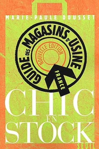 Guide des magasins d'usine : Chic en stock