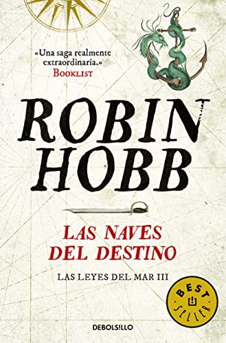 Las naves del destino (Las leyes del mar 3) [Spanish] 8466335234 Book Cover