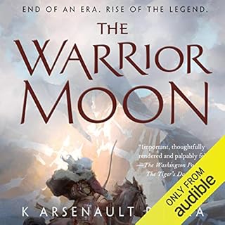 The Warrior Moon Audiolibro Por K. Arsenault Rivera arte de portada