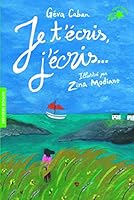 Je t'écris, j'écris... 2075103631 Book Cover