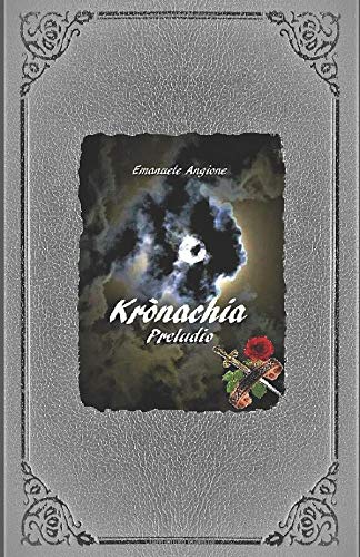 Krònachia "Preludio": Krònos ἀρχή: l'antefatto, riflessioni, tumulti dell'anima e preghiere per la vita del mondo Kro' Krònachia "Preludio": Krònos ἀρχή: l'antefatto, riflessioni, tumulti dell'anima e preghiere per la vita del mondo Kro'