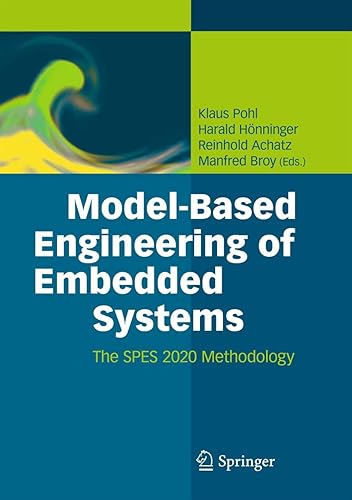 Model-Based Engineering of Embedded Systems: The SPES 2020 Methodology