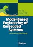 Model-Based Engineering of Embedded Systems: The SPES 2020 Methodology