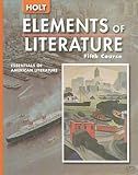 Elements of Literature: Student Ediiton Fifth Course 2005