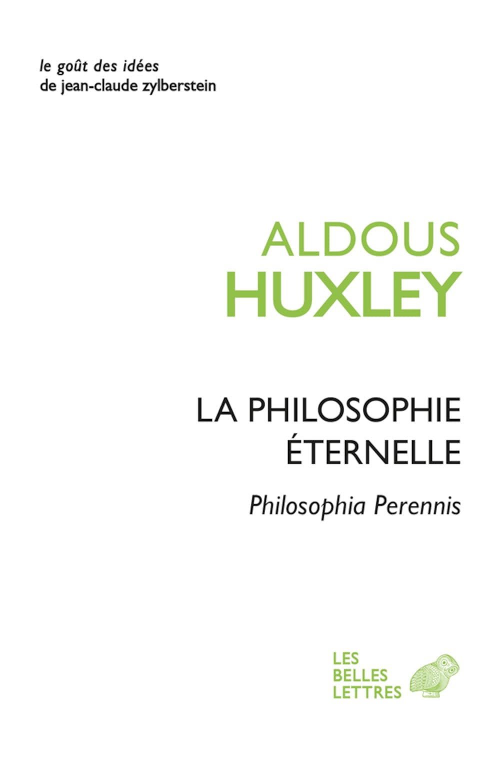La Philosophie Eternelle. Philosophia Perennis