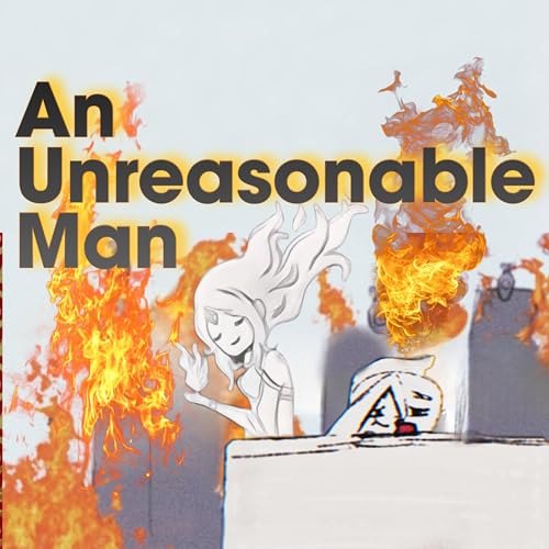 An Unreasonable Man cover art