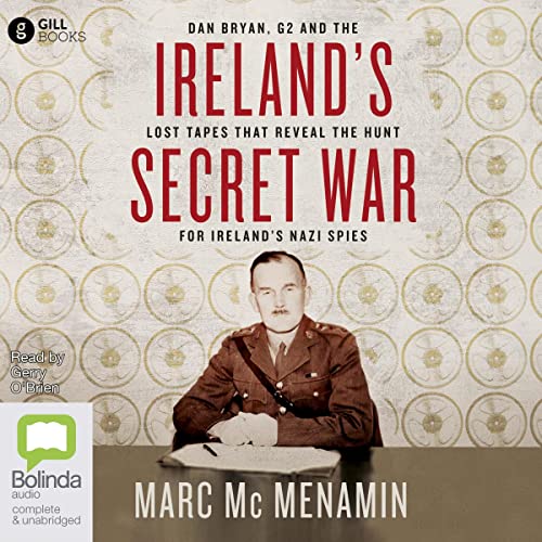 Ireland's Secret War by Marc McMenamin episode artwork