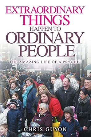 Extraordinary Things Happen to Ordinary People-Wow! eBook
