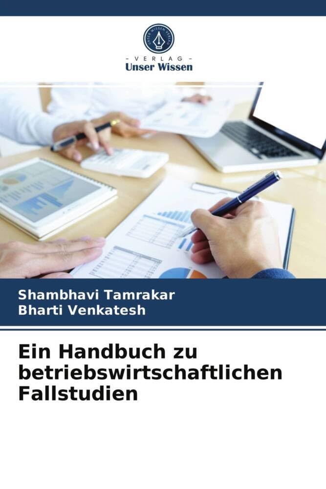 Ein Handbuch zu betriebswirtschaftlichen Fallstudien