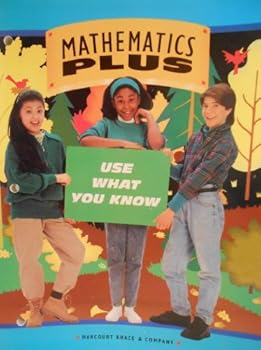 Paperback Mathematics Plus : Use What You Know Book
