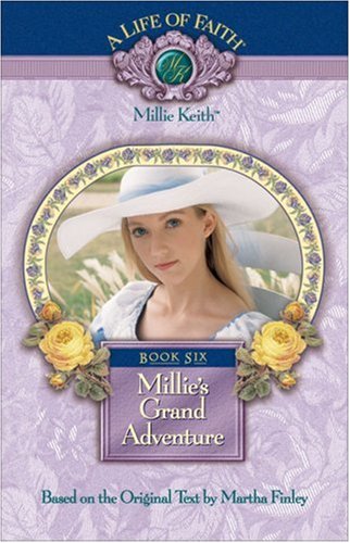 Millie's Grand Adventure, Book 6      Hardcover – September 1, 2002