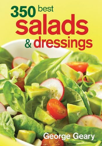 350 Best Salads and Dressings Paperback – Illustrated, March 12, 2010
