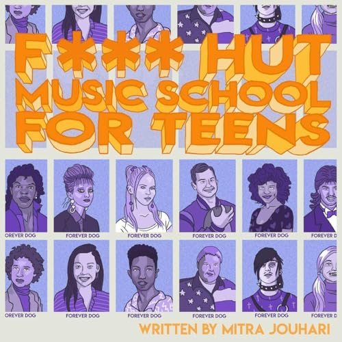 F*** Hut Music School for Teens Podcast Por Forever Dog arte de portada