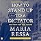 How to Stand Up to a Dictator: The Fight for Our Future