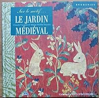 Le Jardin Medieval 2263030964 Book Cover