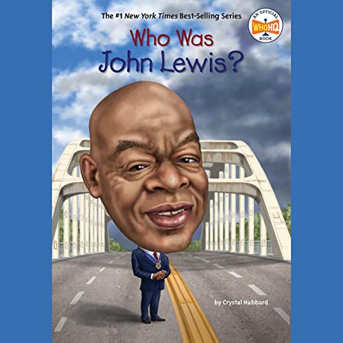 Who Was John Lewis? by Crystal Hubbard, Who HQ episode artwork