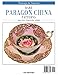 Rare Paragon China Patterns: Teacups & Saucers 2022 Sales Price Guide From $100 To $2000