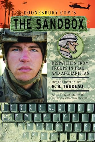 Doonesbury.com's The Sandbox: Dispatches from Troops in Iraq and Afghanistan
