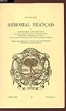 ARMORIAL FRANCAIS - TOME XIII - 50 - FASCICULE 2 - OU REPERTOIRE ALPHABETIQUE de tous les blasons et notices des familles nobles, patriciennes et bourgeoises de France et des anciens territoires ayant été sous la domination française.