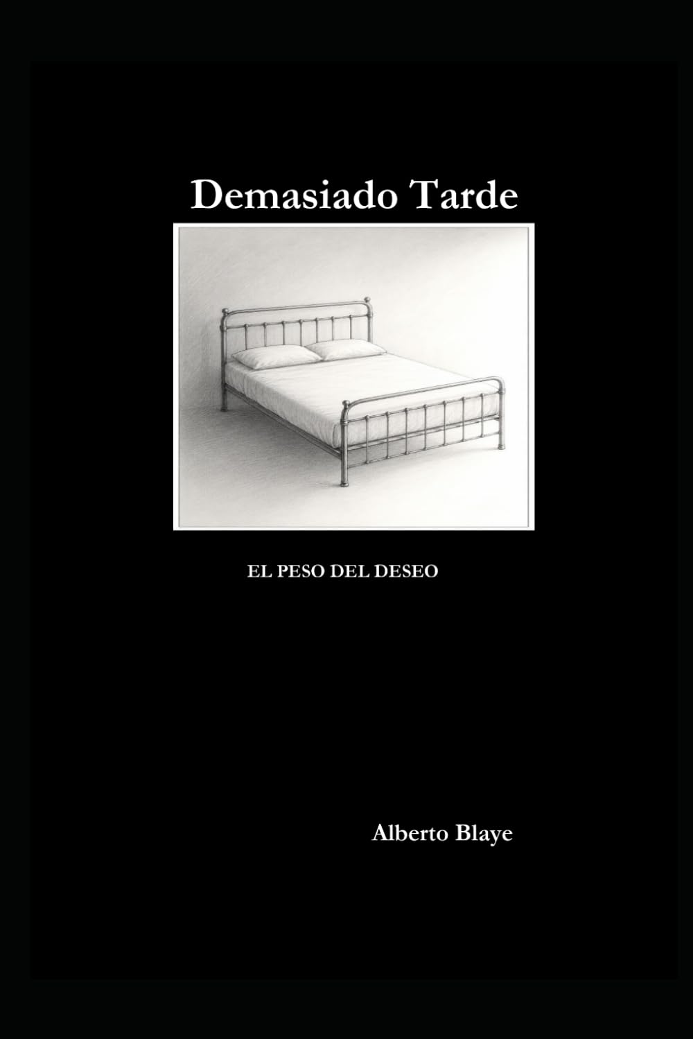 Demasiado Tarde
