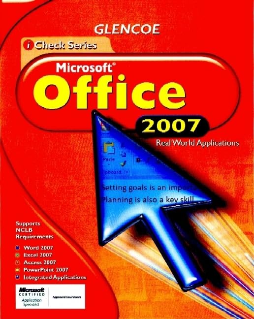 Icheck Microsoft Office 2007, Student Edition: Real World Applications (Icheck Series)