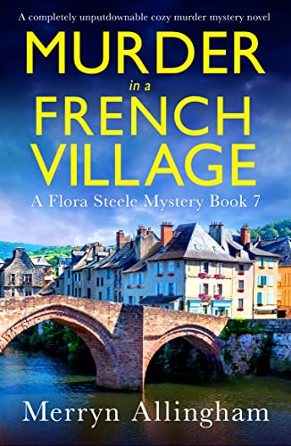 Murder in a French Village: A completely unputdownable cozy murder mystery novel