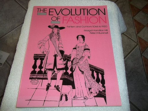 The Evolution of Fashion: Pattern and Cut from ... 0896760995 Book Cover
