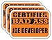 (x3) Certified Bad Ass Jde Developer Magnets | Cool Funny Occupation Job Career Gift Idea | Magnet Decal for Fridges, Toolboxes, Lockers, Helmets, Hard Hats