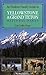 Outdoor Family Guide to Yellowstone and Grand Teton (Outdoor Family Guides)