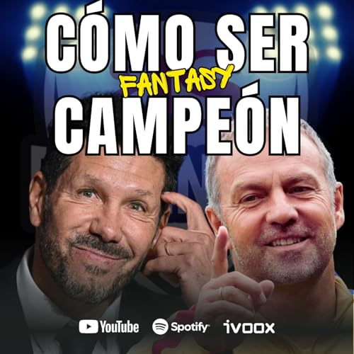 『️ 8x03 - CÓMO SER CAMPEÓN FANTASY: Consejos Reales de los Mejores Managers de BIWENGER』のカバーアート
