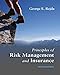 Principles of Risk Management and Insurance Value Package (includes Study Guide for Principles of Risk Management and Insurance)