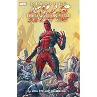 Deadpool Kills The Marvel Universe One Last Time