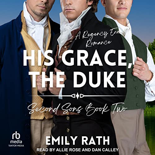 His Grace, the Duke by Emily Rath episode artwork