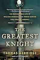 Amazon.com: The Greatest Knight: The Remarkable Life of