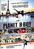  Planet B-Boy [2008] (REGION 1) (NTSC) [Reino Unido] [DVD]